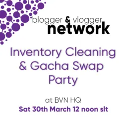PARTIES – Inventory Cleaning Party & Gacha Swap 30th March